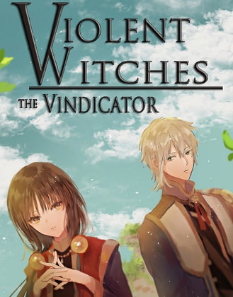 Violent Witches: the Vindicator [HLF] | DLsite 同人 - R18