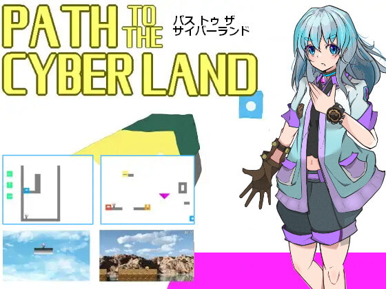 Path To The Cyber Land [esaka回廊] | DLsite 同人 - R18