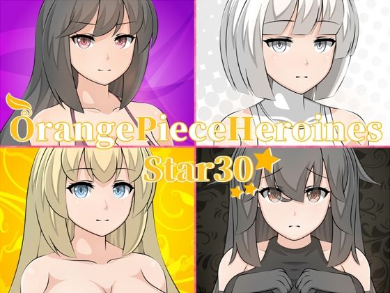 OrangePieceHeroines Star30(Orange Piece) - FANZA同人