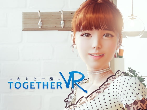 TOGETHER VR [AURORA GAMES] | DLsite 同人 - R18