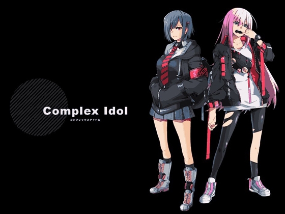Complex Idol【文芸部】| DLsite 同人 - R18