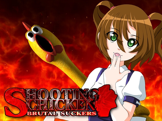 SHOOTING CHICKEN BRUTAL SUCKERS [KoheiGallery] | DLsite 同人 - R18