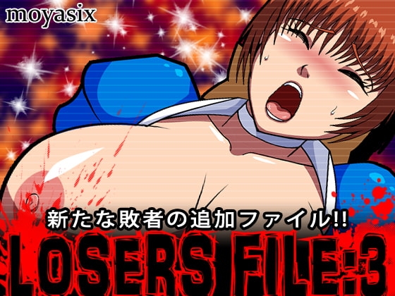 LOSERS FILE:3 [moyasix] | DLsite 同人 - R18