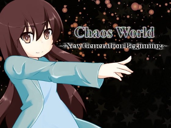 Chaos World ～New Generation Beginning～ [未来定規] | DLsite 同人 - R18