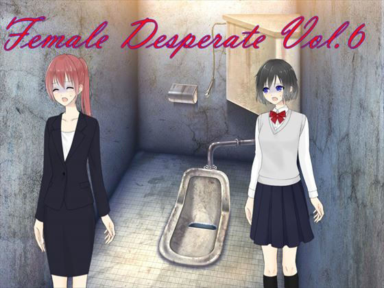 Female Desperate Vol.6 (Vida Loca)