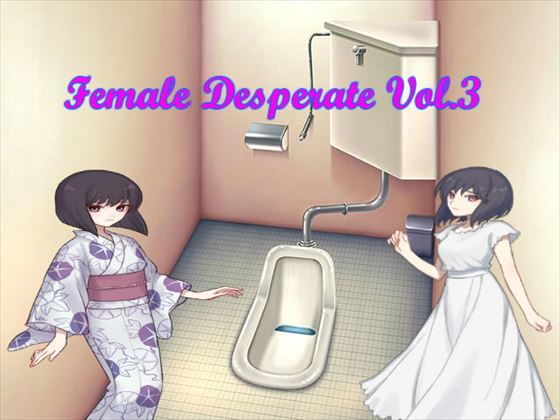 Female Desperate Vol.3 (Vida Loca)